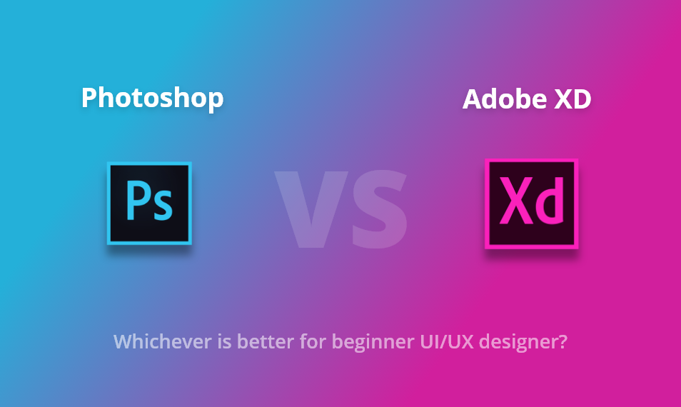 Adobe XD vs Photoshop