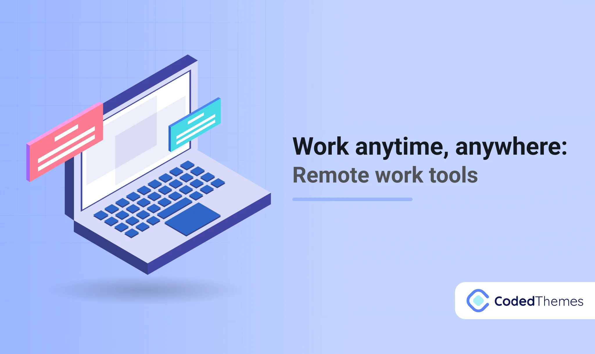 Work anytime, anywhere: Remote work tools