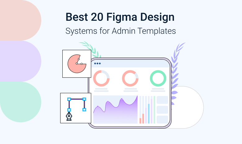 Best 20 Figma Design System for Admin Templates