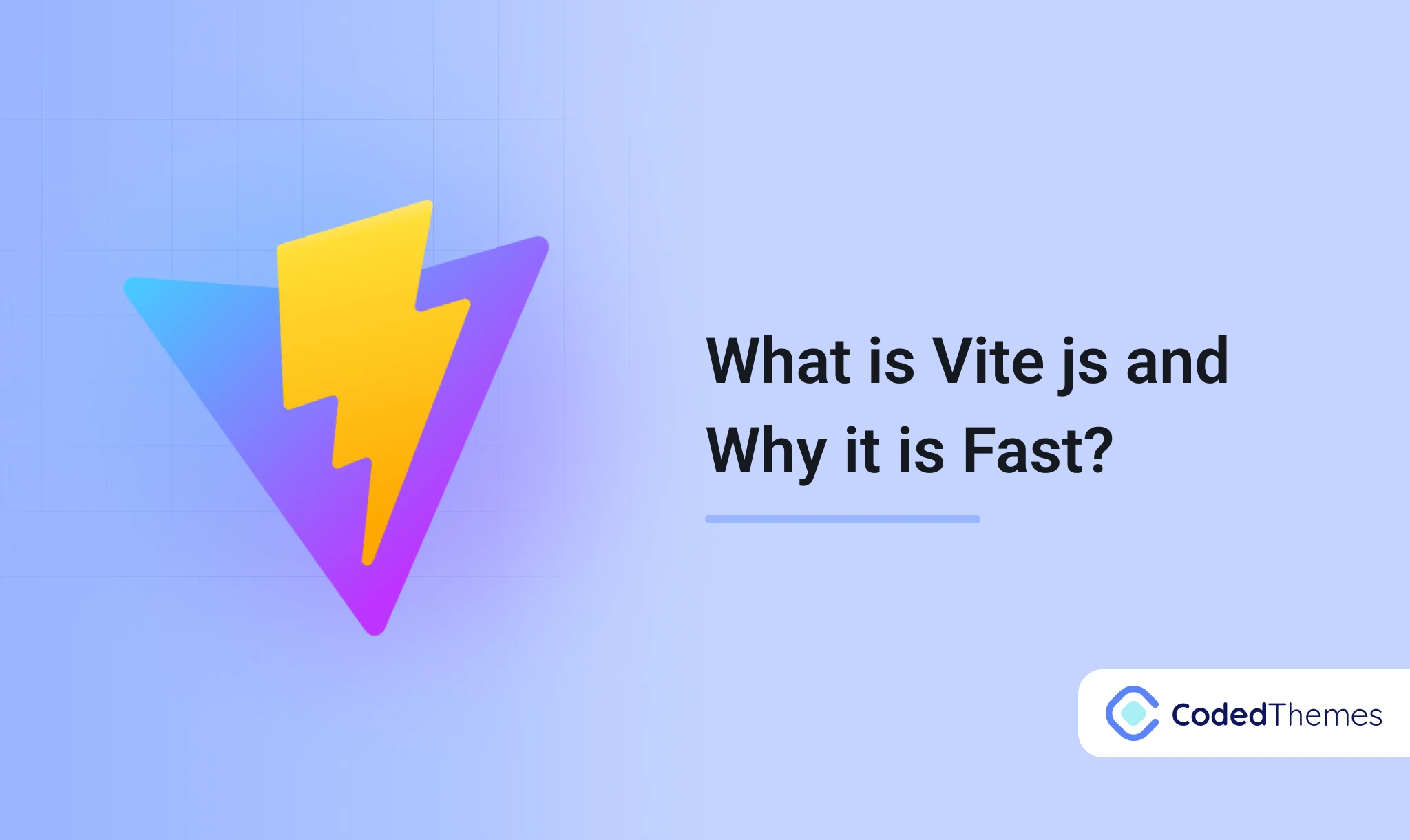 What is Vite.js and Why is it so fast? - CodedThemes