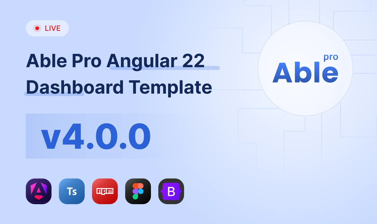 Able Pro Angular v4.0.0: Angular 22 support with Signals, OnPush Change Detection, TypeScript 6