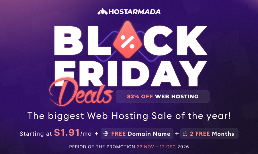 Black Friday & Cyber Monday 2026 Deals on Design, Development, SaaS & AI Tools 5 HostArmada BF 2026 Banner Bogdan Toshev Black Friday & Cyber Monday 2026 Deals